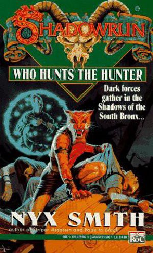 [Shadowrun 16] • Who Hunts the Hunter?